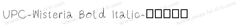 UPC-Wisteria Bold Italic字体转换